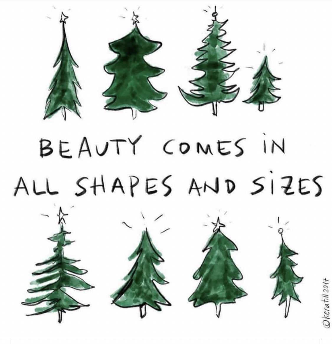 Eine Zeichnung mit verschiedenen TAnnenbäumen und der Schrift in der Mitte: beauty comes in all shapes and sizes 